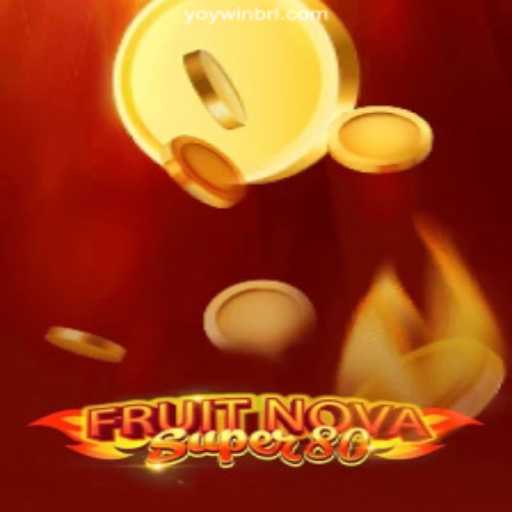 The Ultimate Guide to 'FruitNovaSuper80' on YOYWIN.com Platform: Discover the Best Online Slots in Brasil
